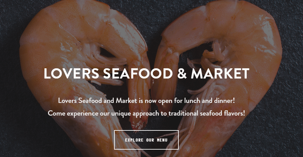 Homepage of Lovers Seafood and Market / 
Link: www.loversseafoodmarket.com/