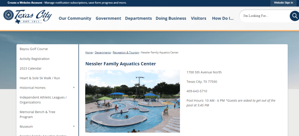 Homepage of Nessler Swimming Pool
Link: https://www.texascitytx.gov/896/Nessler-Family-Aquatics-Center