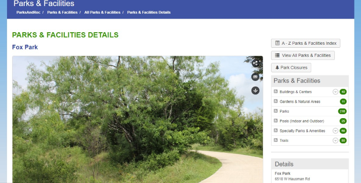 Homepage of San Antonio Parks and Recreation, showcasing Fox Park /
Link: https://www.sanantonio.gov/ParksAndRec/Parks-Facilities/All-Parks-Facilities/Parks-Facilities-Details/ArtMID/14820/ArticleID/2651/Fox-Park?Park=74&Facility=