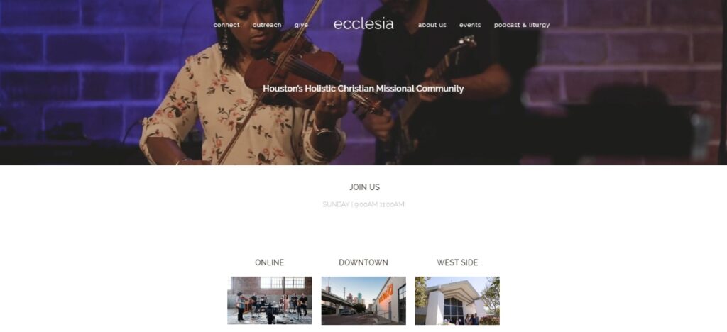 Homepage of Ecclesia Church website
Link: https://ecclesiahouston.org/