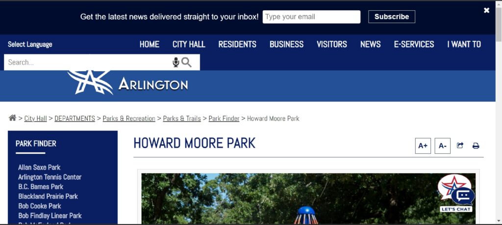 Homepage of the city of Arlington website
Link: https://www.arlingtontx.gov/city_hall/departments/parks_recreation/parks_trails/park_finder/howard_moore_park