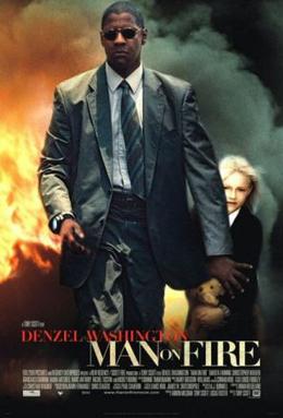 Official Movie Poster for Man On Fire / Wikipedia / Copyright belongs to 20th Century Fox