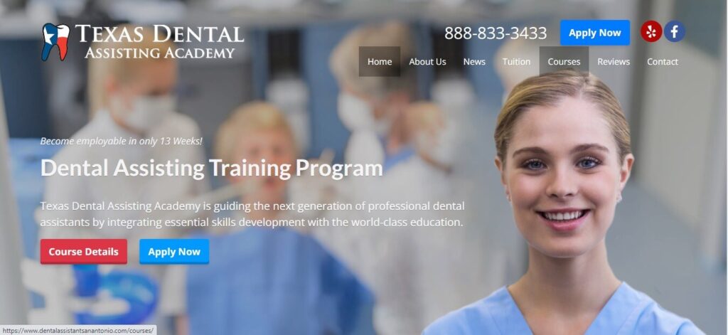 homepage of Texas Dental Assisting Academy
Link: https://www.dentalassistantsanantonio.com/