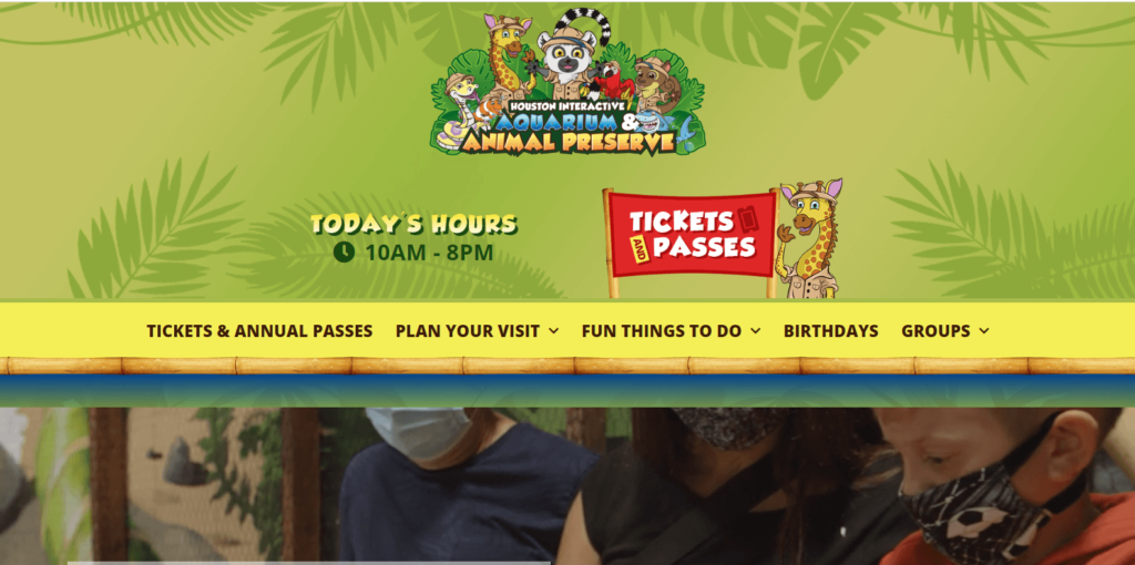 Homepage of Houston Interactive Aquarium & Animal Preserve 
Link:
 https://www.houstonaquariumtx.com/