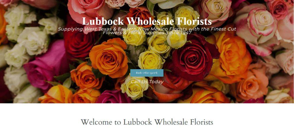 Homepage of Lubbock Wholesale Florists / 
Link: lubbockwf.com