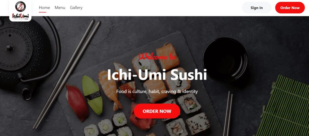 Homepage of  IchiUmi Sushi Website
Link: https://ichiumisushitx.com/