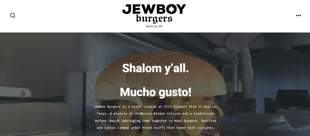 Homepage of Jewboy Burgers Website
Link: http://jewboyburgers.com/