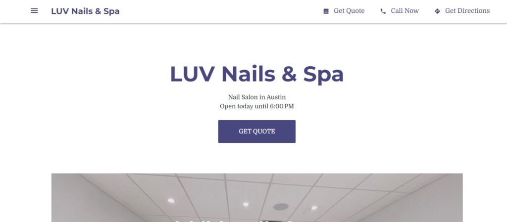 Homepage of LUV Nails & Spa Website 
Link: https://luv-nails-spa.business.site/