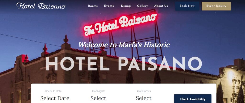 Homepage of The Hotel Paisano Website
Link: https://hotelpaisano.com/
